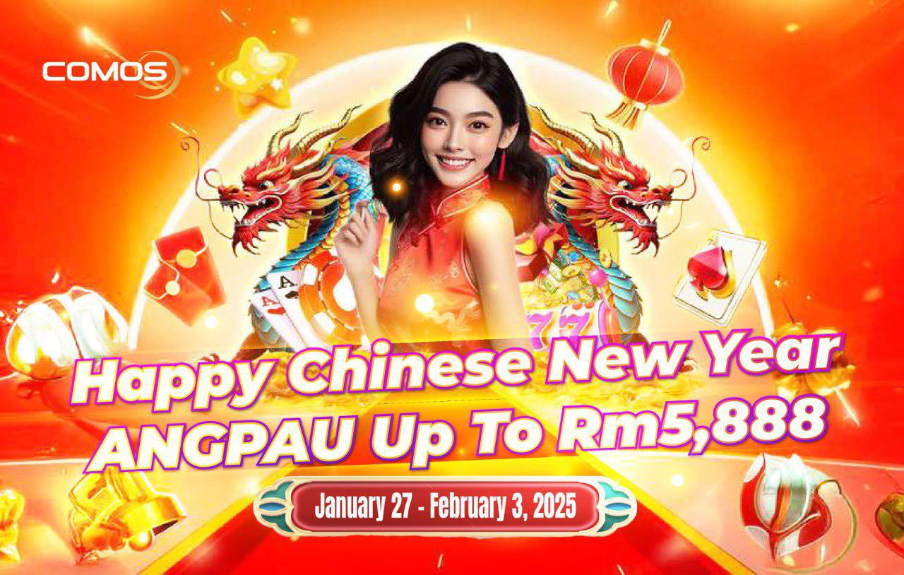 Happy Chinese New Year ANGPAU Up To RM5888！(Only On 27th January to 3rd February 2025)