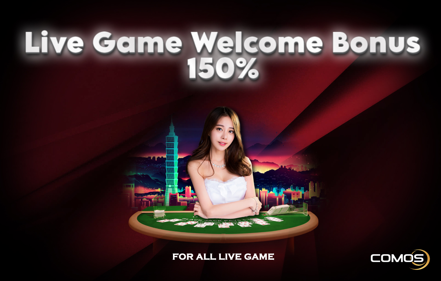 Welcome Bonus 150% For All Live Game 